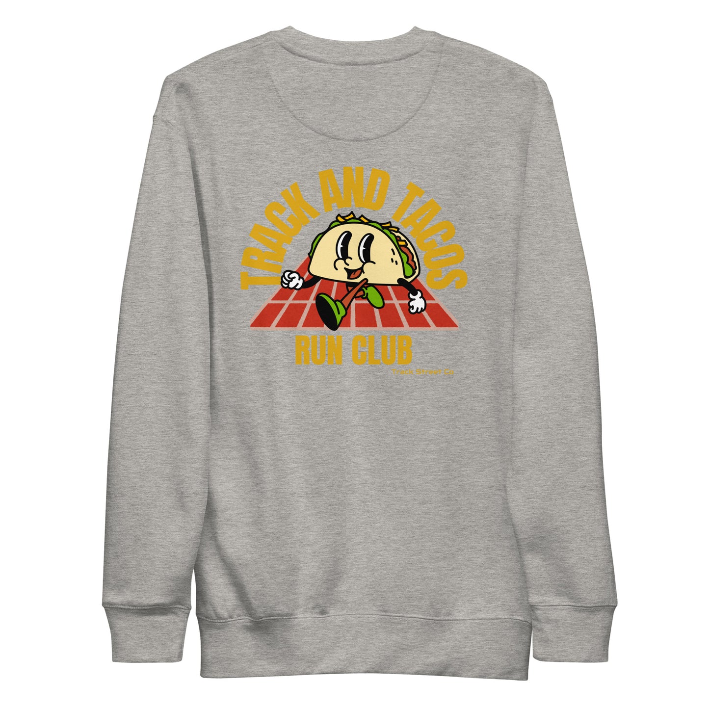 Track and Tacos Run Club Unisex Premium Sweatshirt