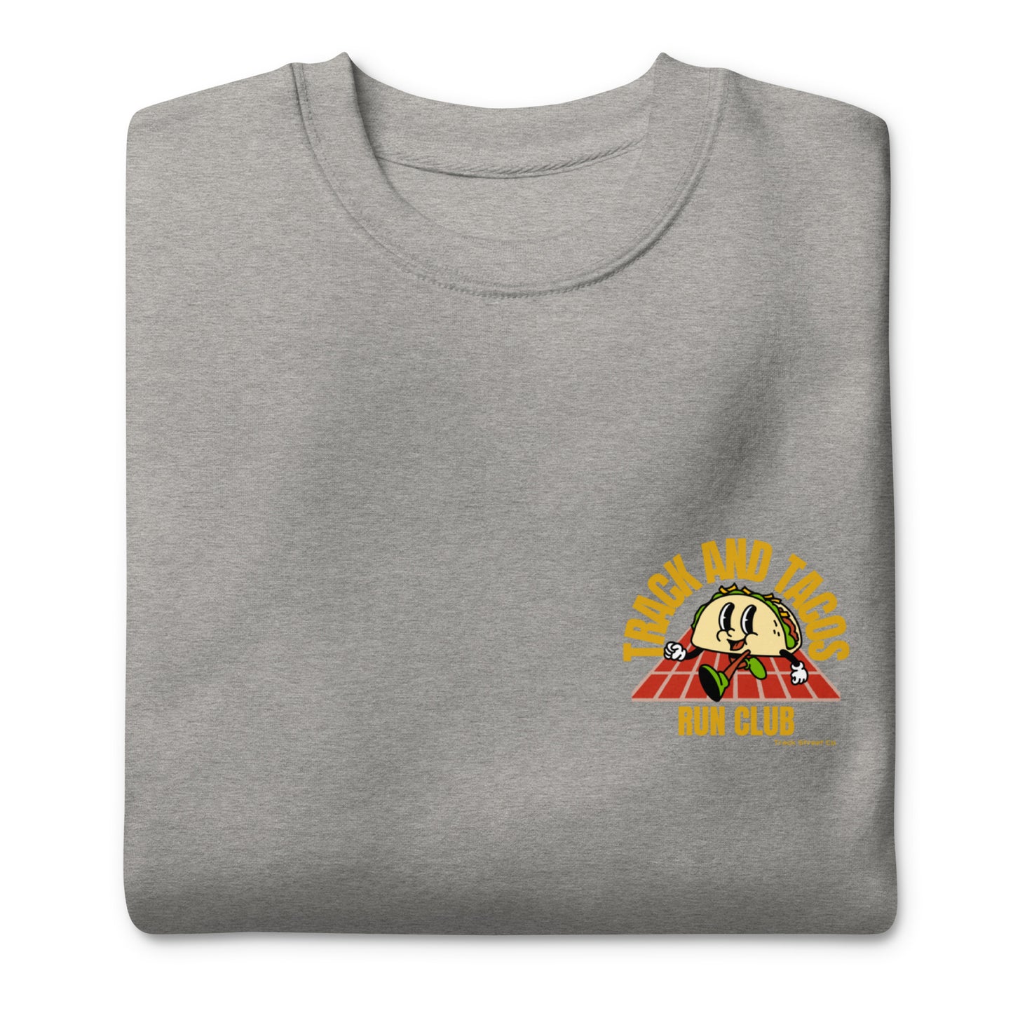 Track and Tacos Run Club Unisex Premium Sweatshirt