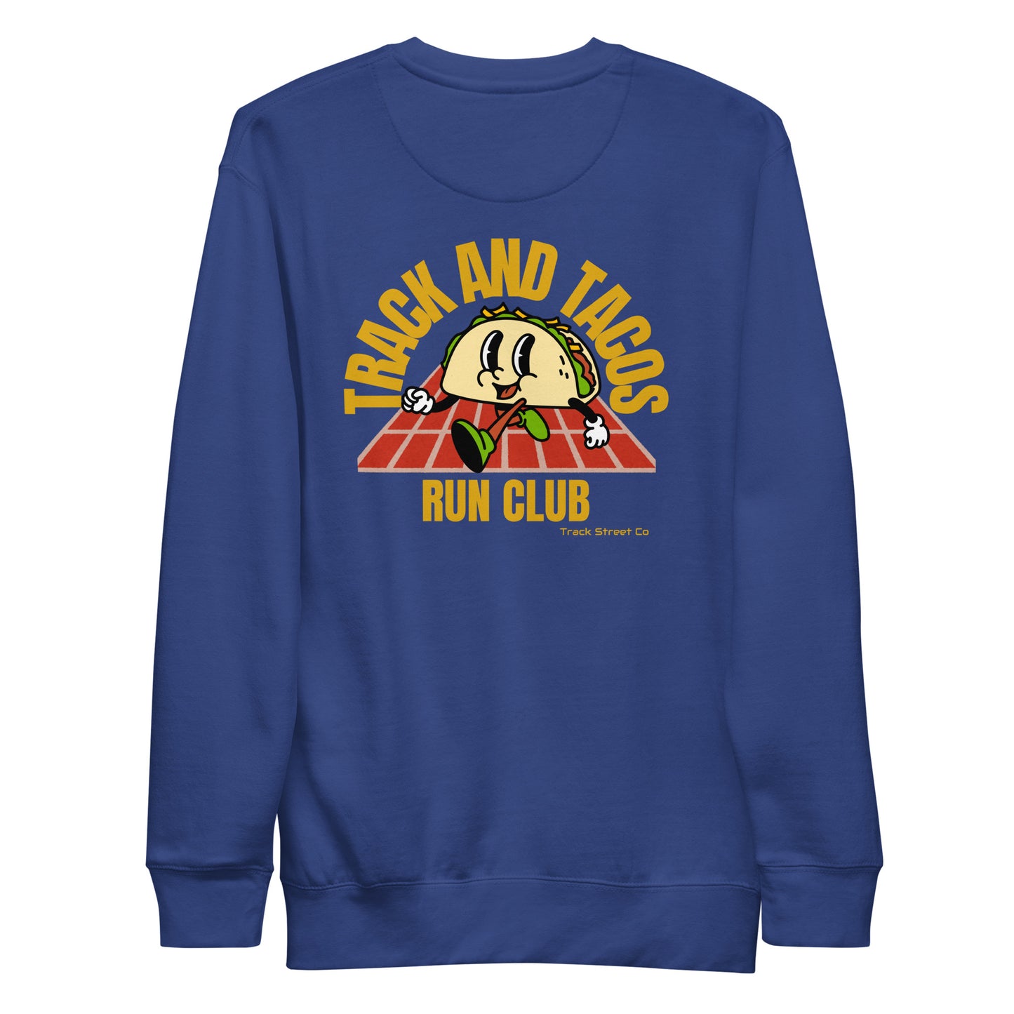 Track and Tacos Run Club Unisex Premium Sweatshirt