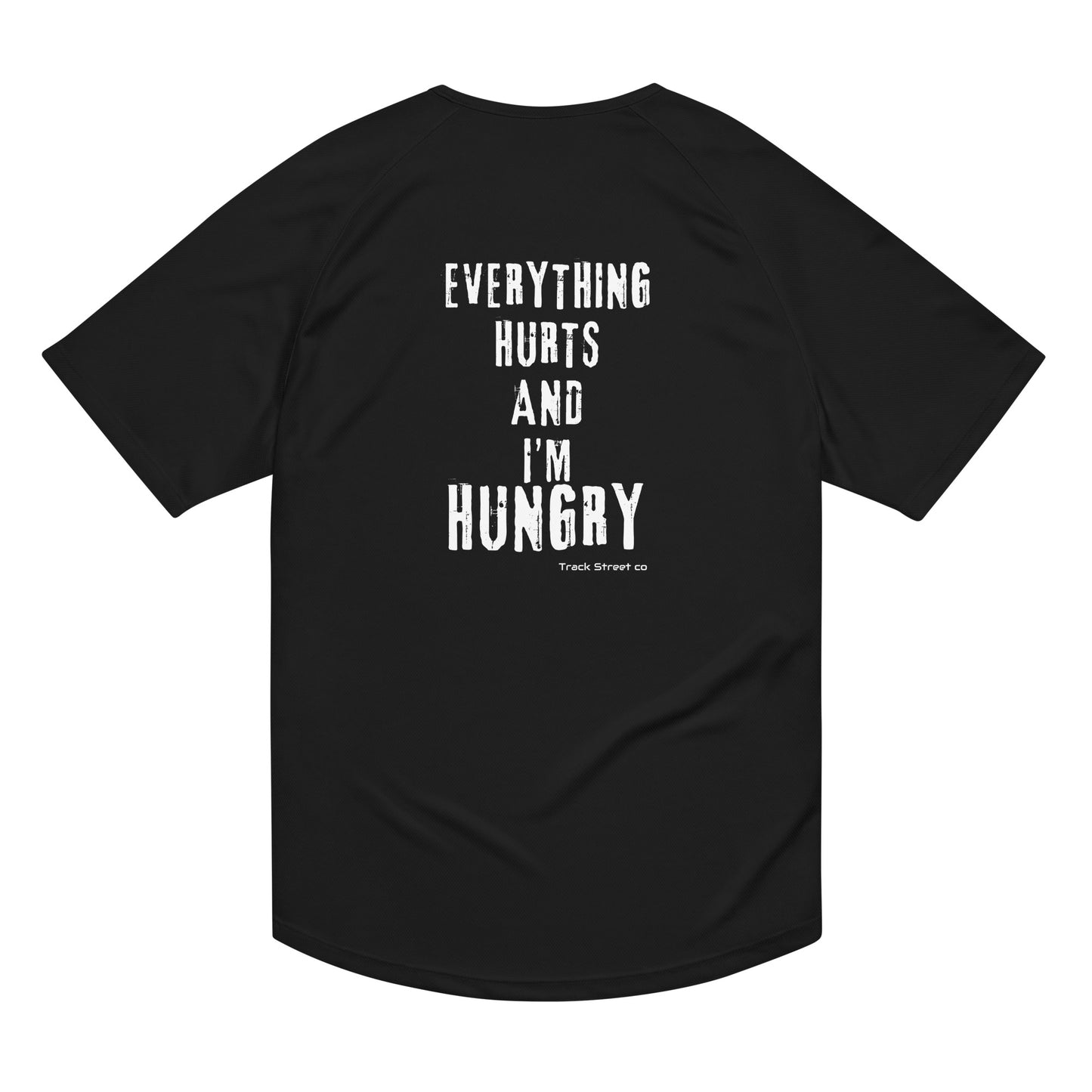 Everything Hurts And I'm Hungry Unisex sports jersey