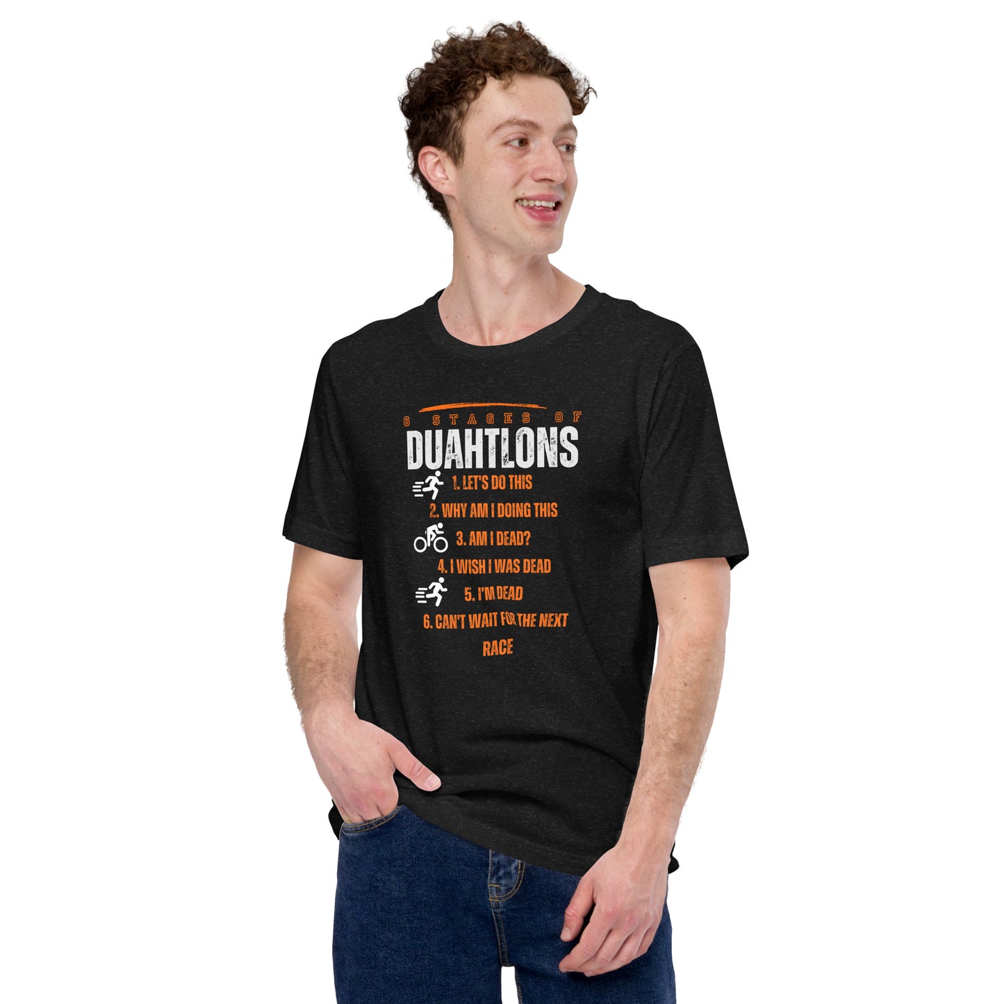 The 6 Stages Of Duathlons Unisex t-shirt