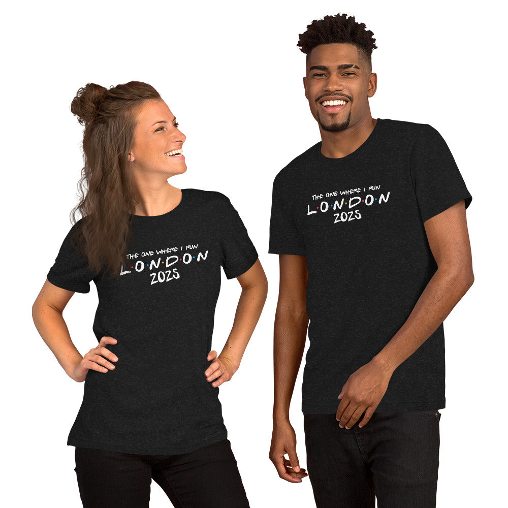 The One Where I run London 2025 Unisex t-shirt