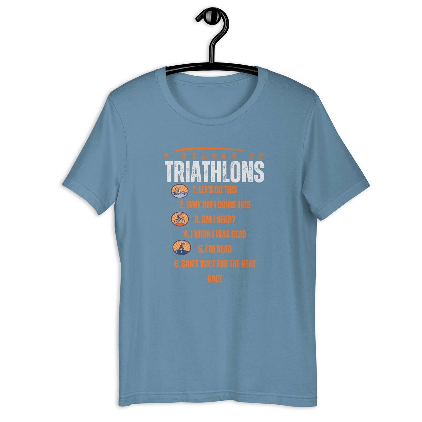 The 6 Stages of Triathlons Unisex t-shirt