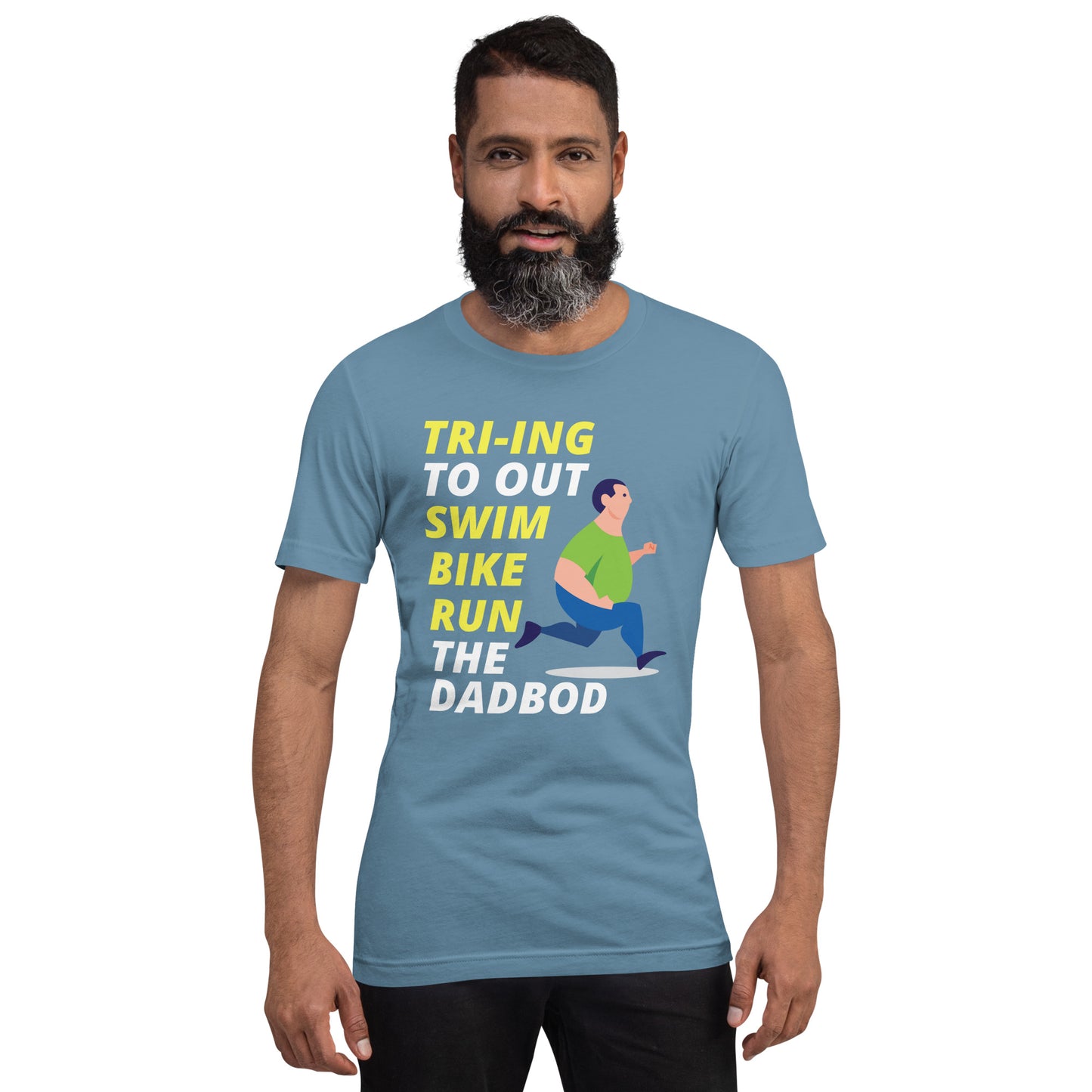 Tri-ing To Out Swim, Bike, Run The Dadbod Unisex t-shirt