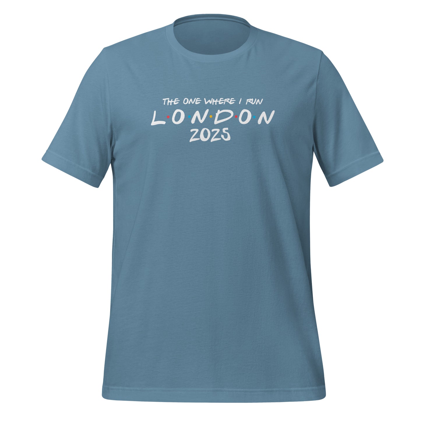 The One Where I run London 2025 Unisex t-shirt