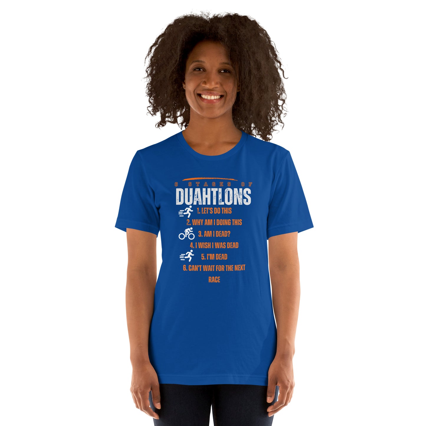 The 6 Stages Of Duathlons Unisex t-shirt